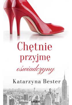 Chętnie przyjmę oświadczyny