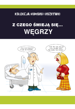 Z czego śmieją się... Węgrzy