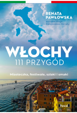 Włochy. 111 przygód