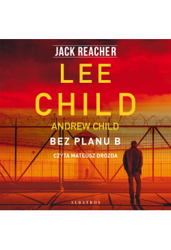 Jack Reacher. Bez planu B