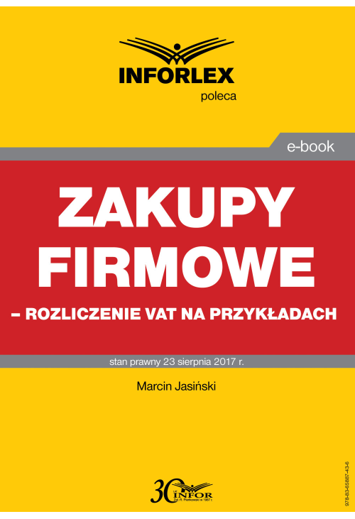 Zakupy firmowe - rozliczenie VAT na przykładach