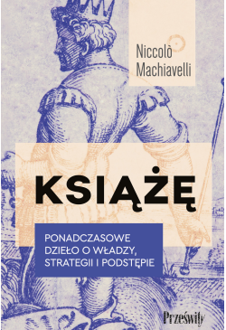 Książę. Ponadczasowe dzieło...