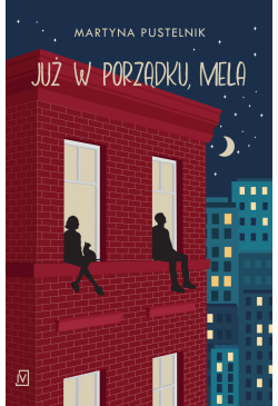 Już w porządku, Mela