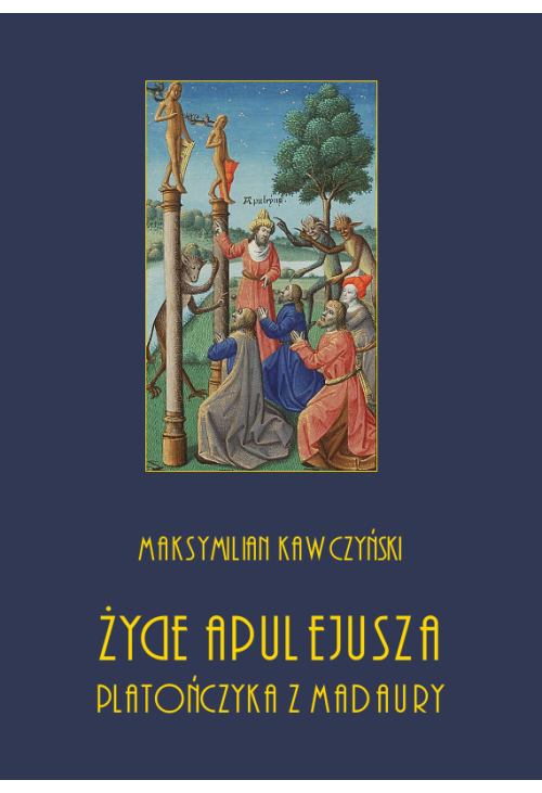 Życie Apulejusza platończyka z Madaury