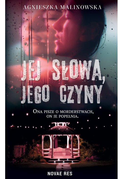 Jej słowa, jego czyny