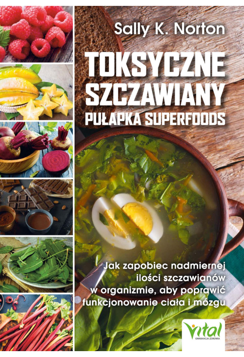 Toksyczne szczawiany - pułapka superfoods