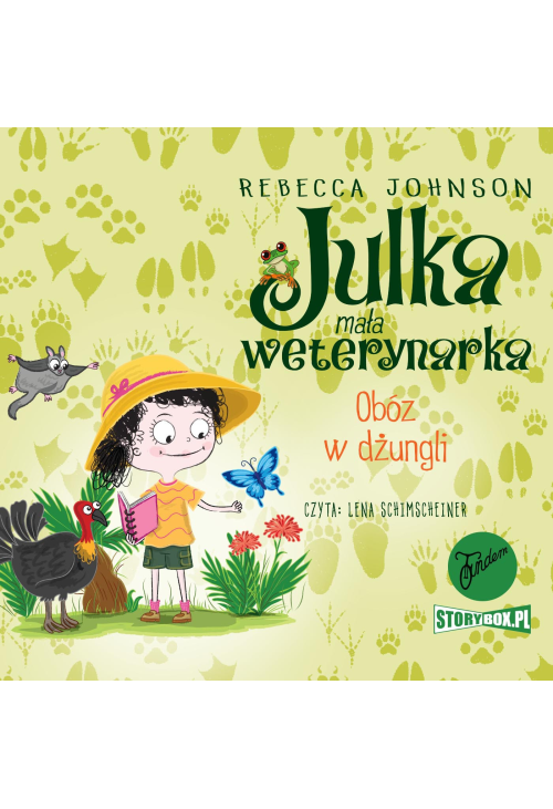 Julka - mała weterynarka. Tom 12. Obóz w dżungli