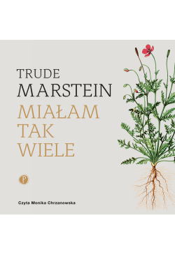 Miałam tak wiele