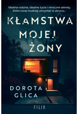 Kłamstwa mojej żony