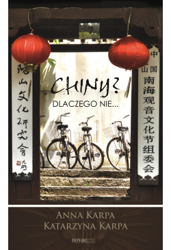 Chiny? Dlaczego nie...