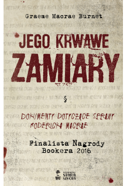 Jego krwawe zamiary