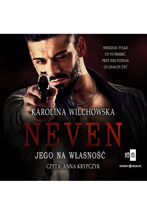 Neven. Tom 1. Jego na własność