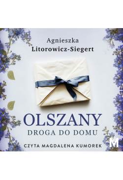 Olszany. Droga do domu