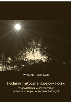 Podania mityczne dziejów...