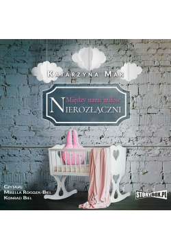 Między nami miłość. Tom 3....