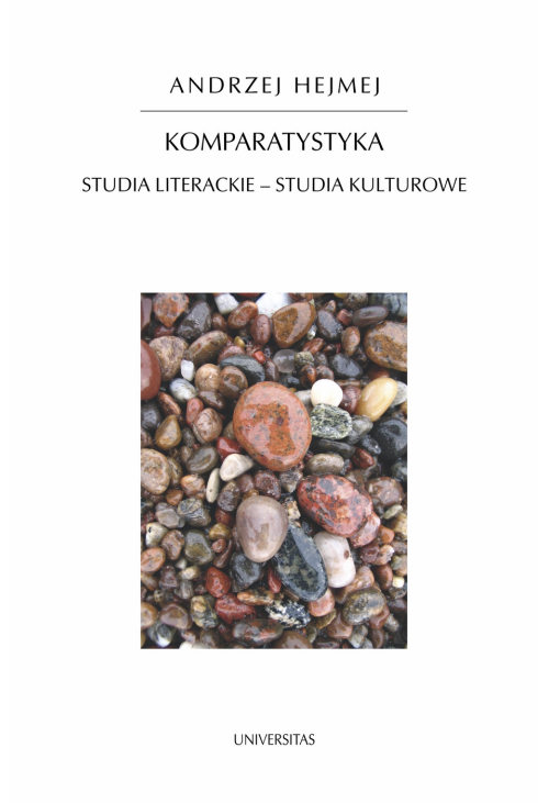 Komparatystyka. Studia literackie - studia kulturowe