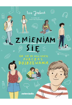 Zmieniam się. Co się ze mną...