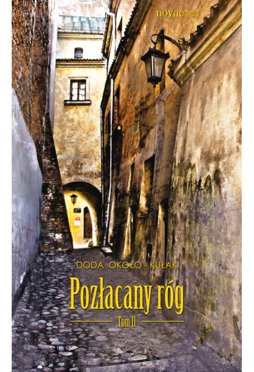 Pozłacany róg. Tom 2