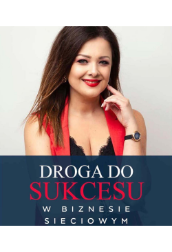 Droga do sukcesu w biznesie...