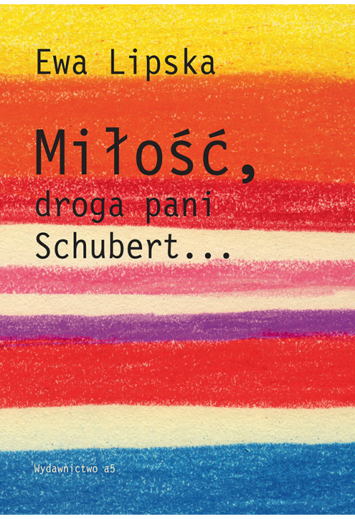 Miłość, droga pani Schubert…