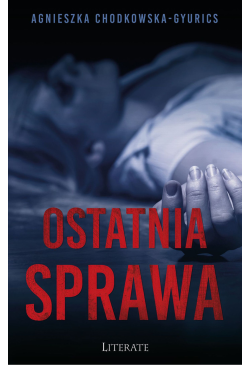 Ostatnia sprawa