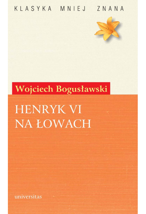 Henryk VI na łowach