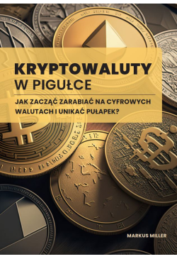 Kryptowaluty w pigułce