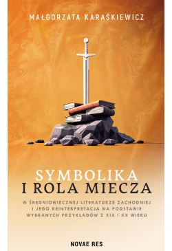 Symbolika i rola miecza w...