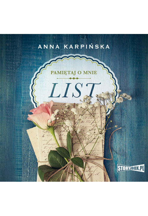 Pamiętaj o mnie. Tom 1. List