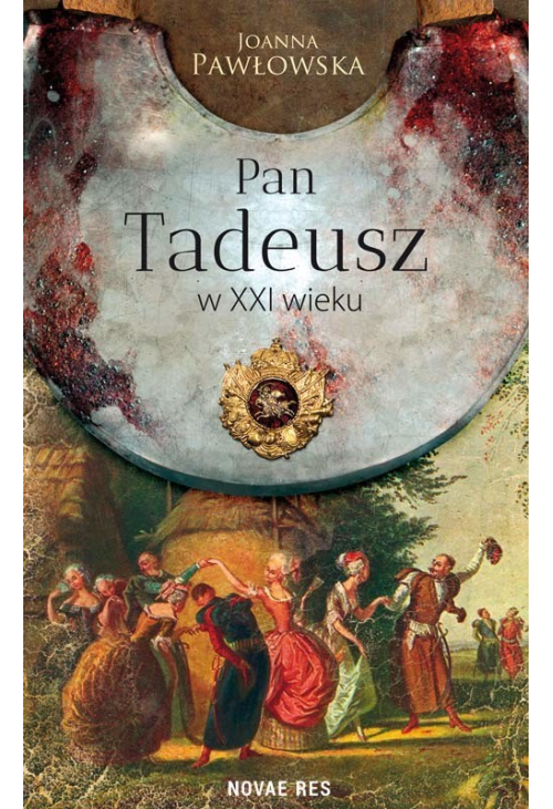Pan Tadeusz w XXI wieku