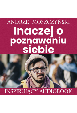 Inaczej o poznawaniu siebie