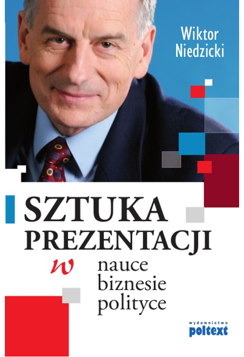 Sztuka prezentacji w nauce biznesie i polityce
