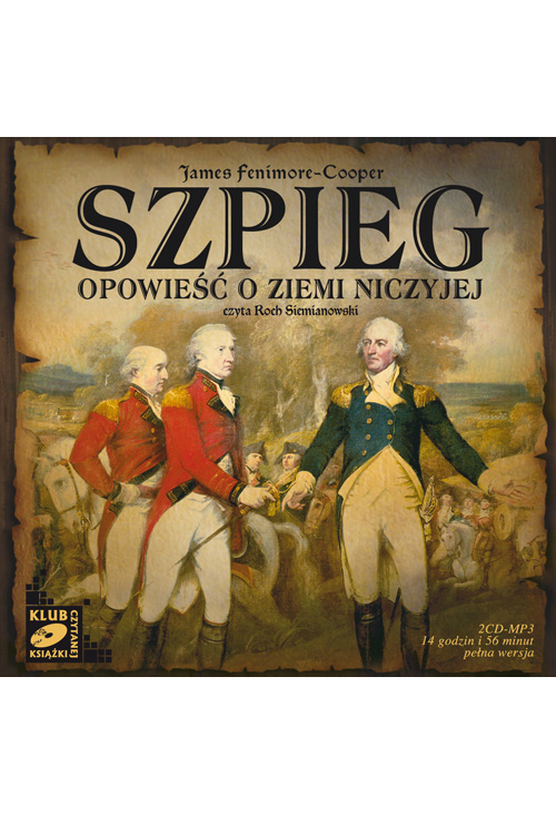 Szpieg. Opowieść o Ziemi Niczyjej