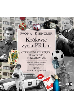 Królowie życia PRL-u....
