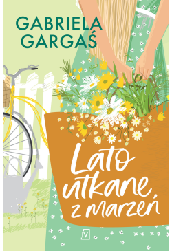 Lato utkane z marzeń