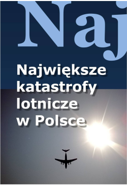 Największe katastrofy...
