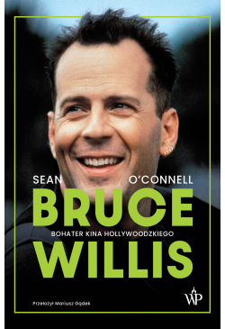 Bruce Willis. Bohater kina...