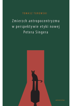 Zmierzch antropocentryzmu w...