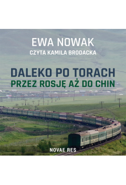 Daleko po torach. Przez...