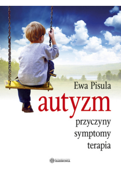 Autyzm - przyczyny,...