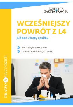 Wcześniejszy powrót z L4