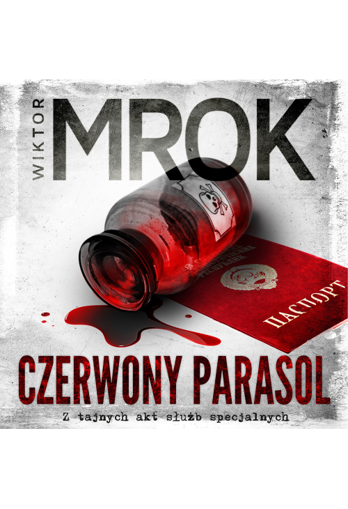 Czerwony parasol. Z tajnych akt służb specjalnych