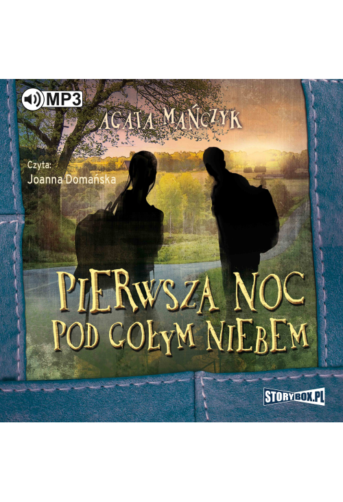 Pierwsza noc pod gołym niebem