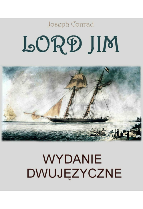 Lord Jim. Wydanie dwujęzyczne angielsko-polskie