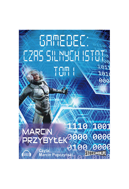 Gamedec. Część 4.1. Czas silnych istot. Tom 1