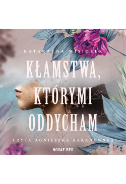 Kłamstwa, którymi oddycham
