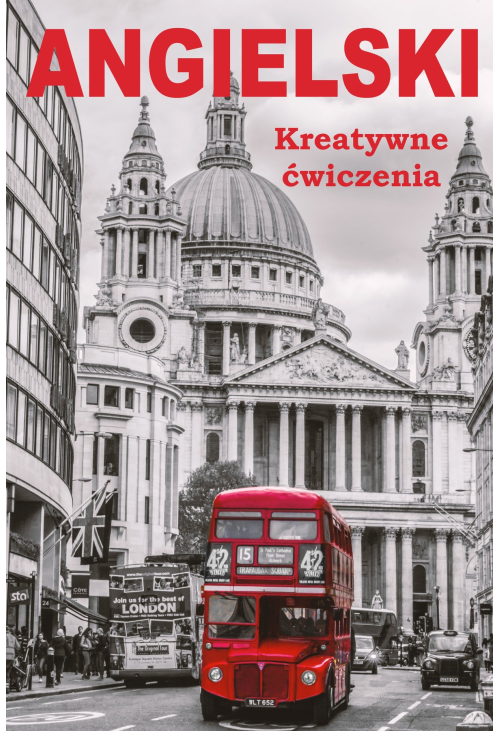 Angielski. Kreatywne ćwiczenia