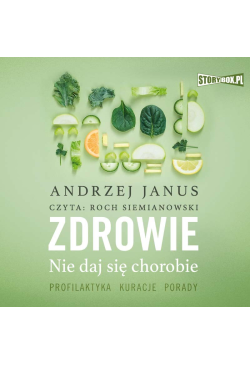 Zdrowie. Nie daj się chorobie