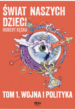 Świat naszych dzieci. Tom...