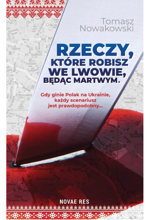 Rzeczy, które robisz we Lwowie, będąc martwym